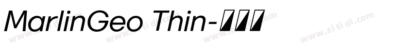 MarlinGeo Thin字体转换